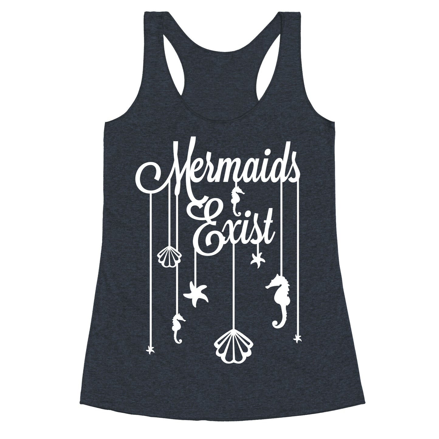 Mermaids Exist Racerback Tank