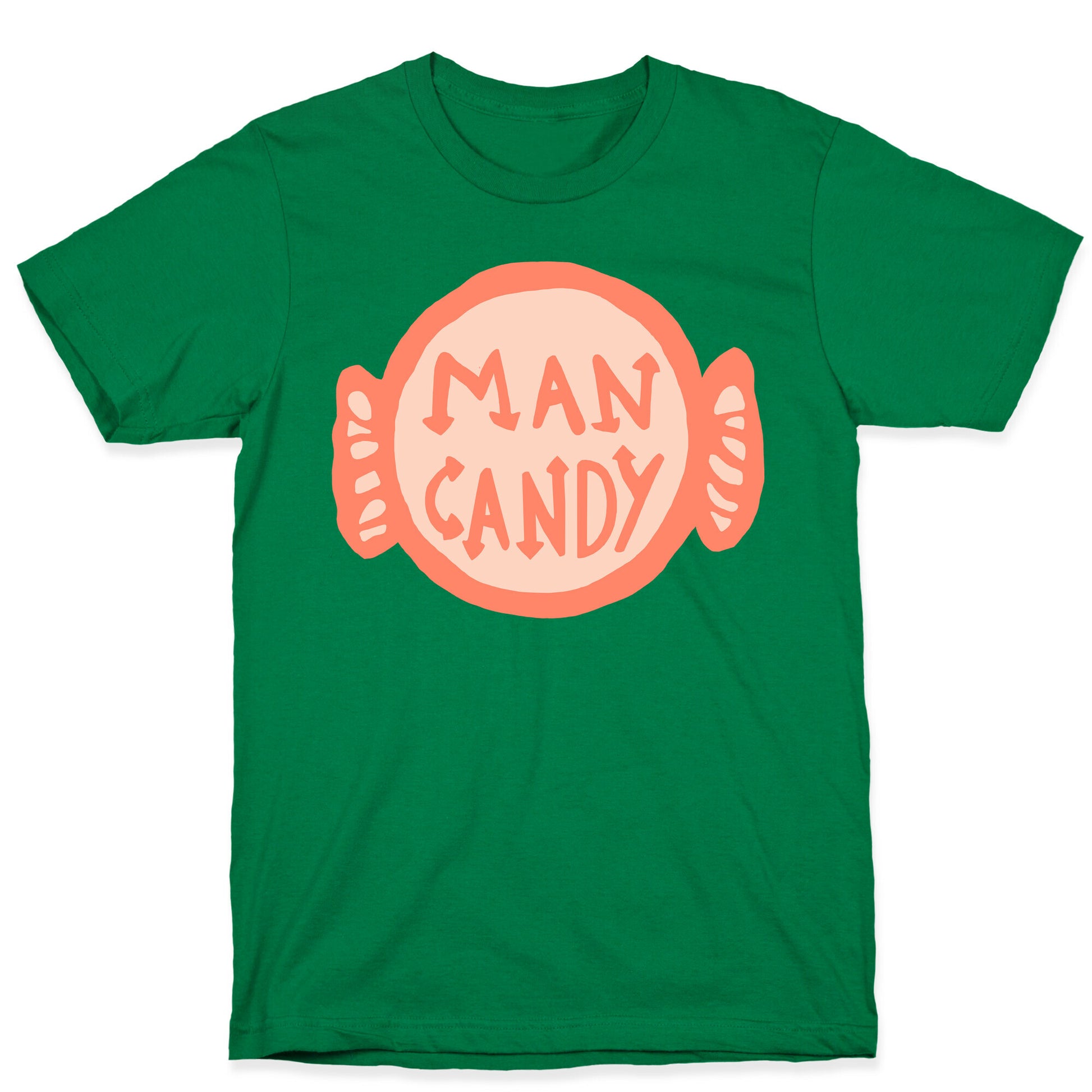 Man Candy T-Shirt