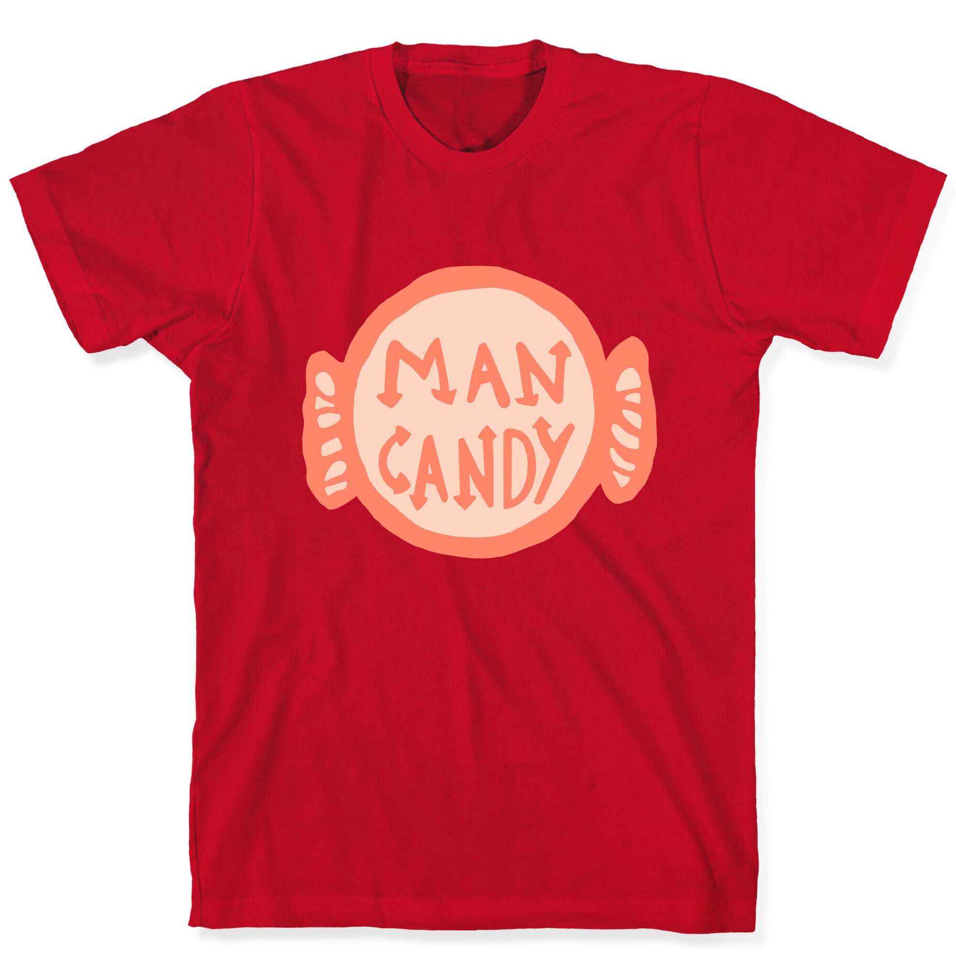 Man Candy T-Shirt
