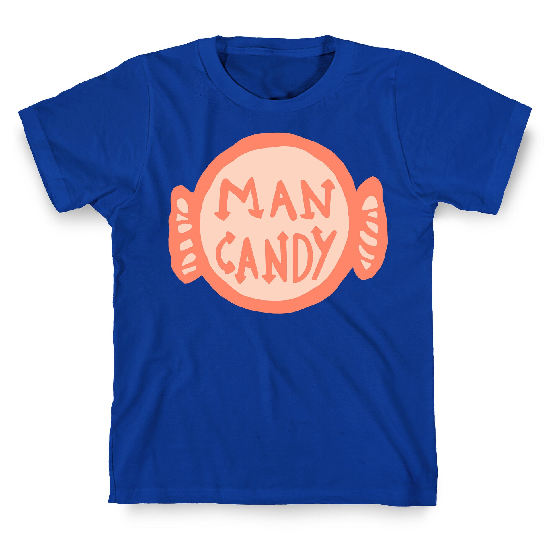Man Candy T-Shirt
