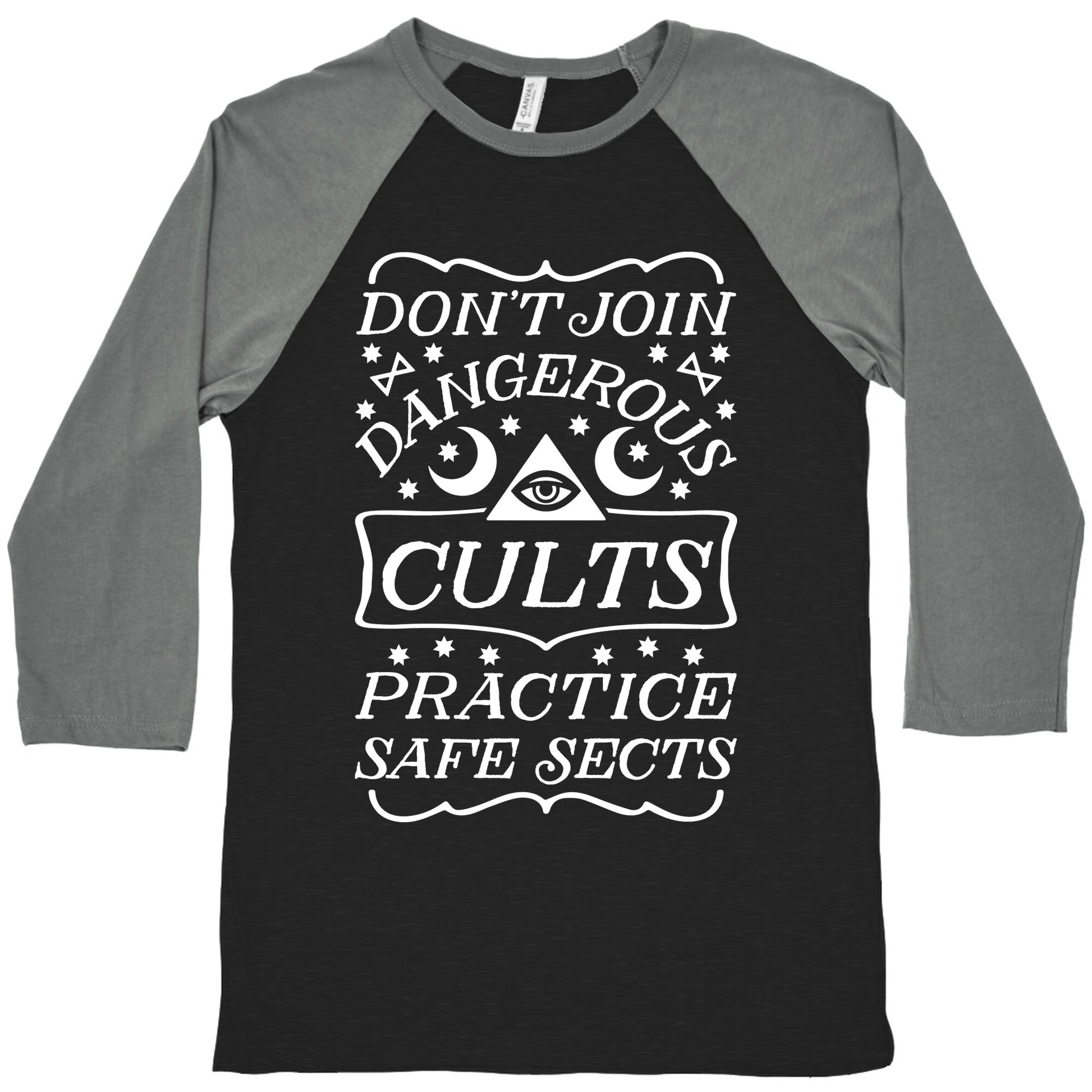 Don't Join Dangerous Cults Practice Safe Sects Baseball Tee