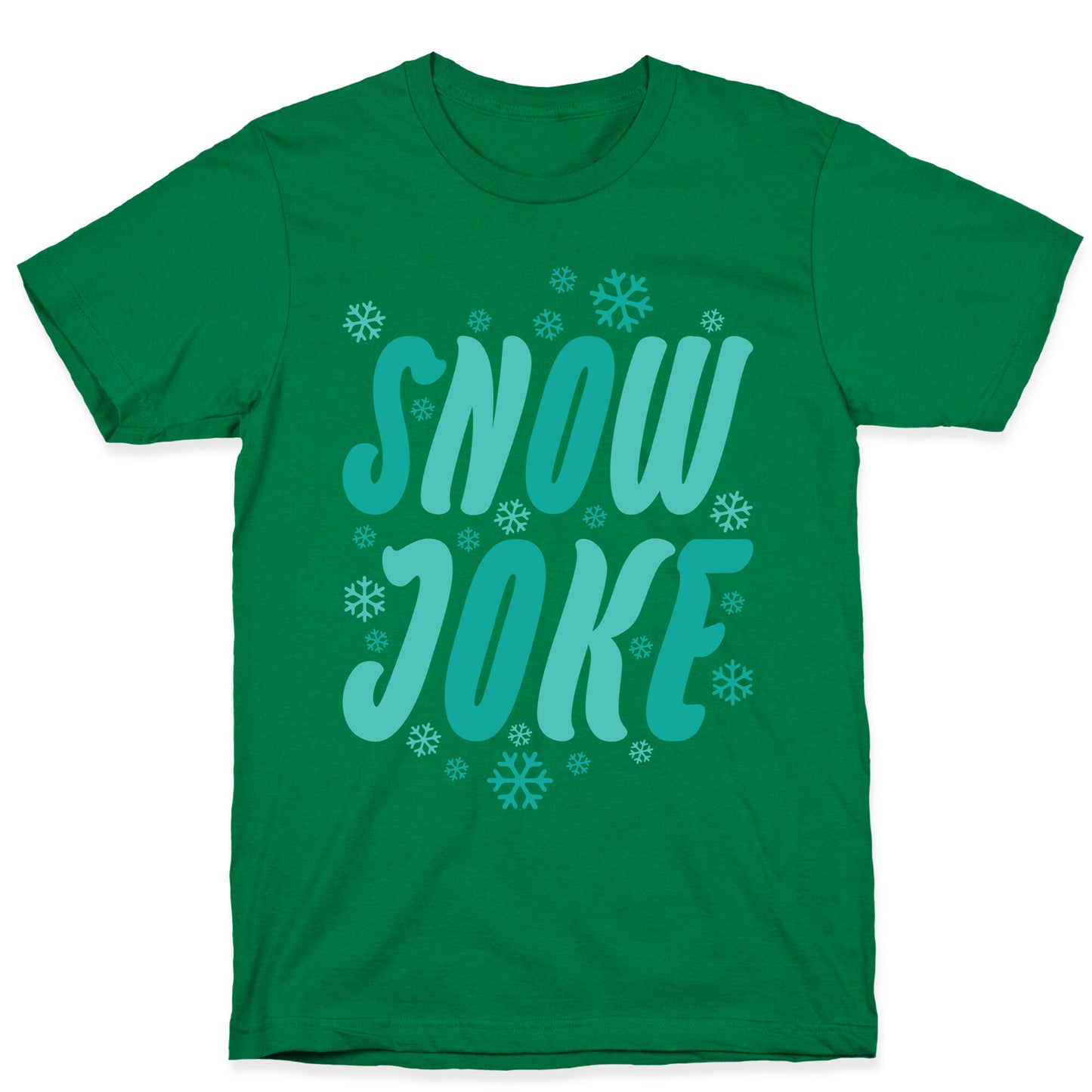 Snow Joke T-Shirt