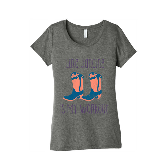 Line Dancing Is My Workout Women's Triblend Tee