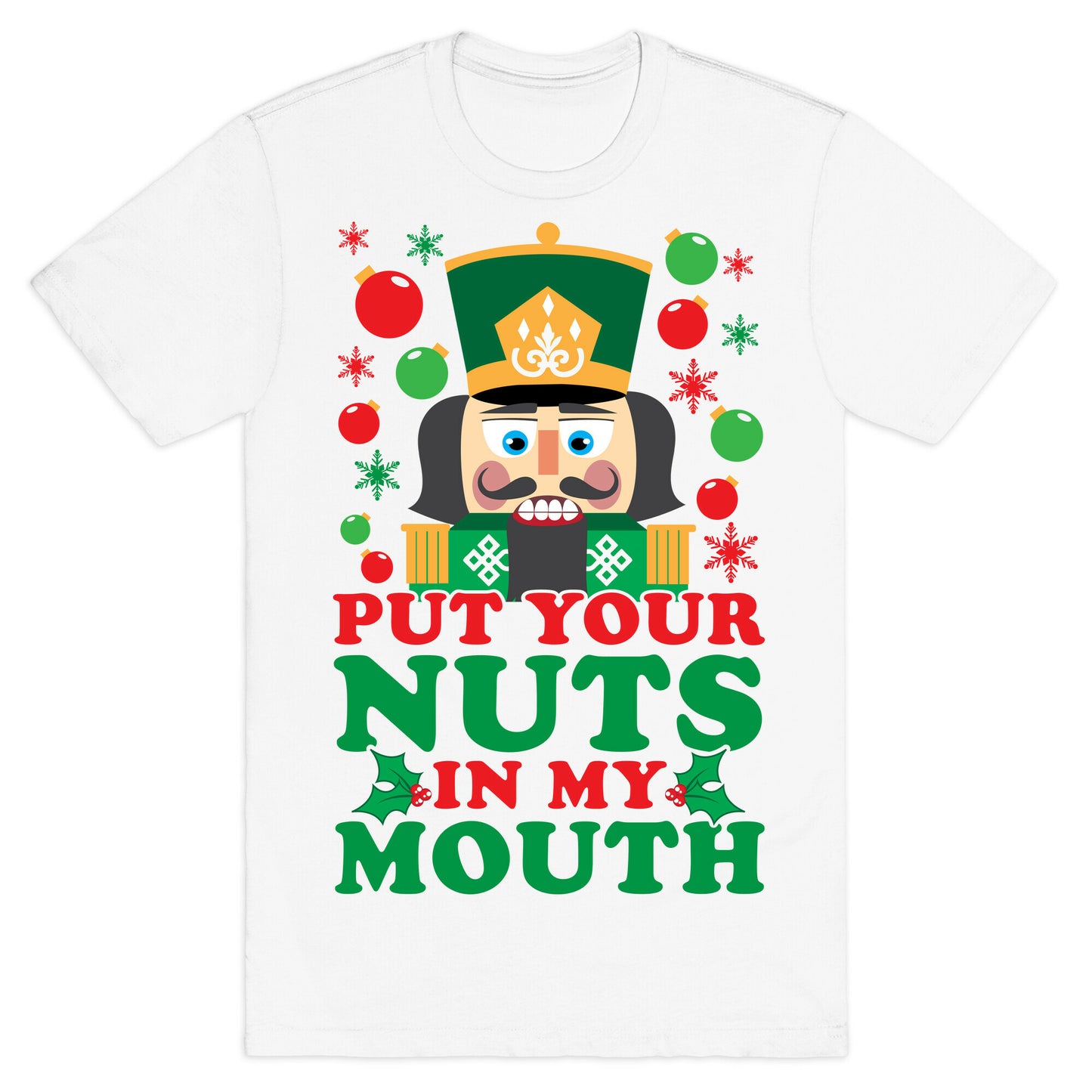 Put Your Nuts In My Mouth T-Shirt