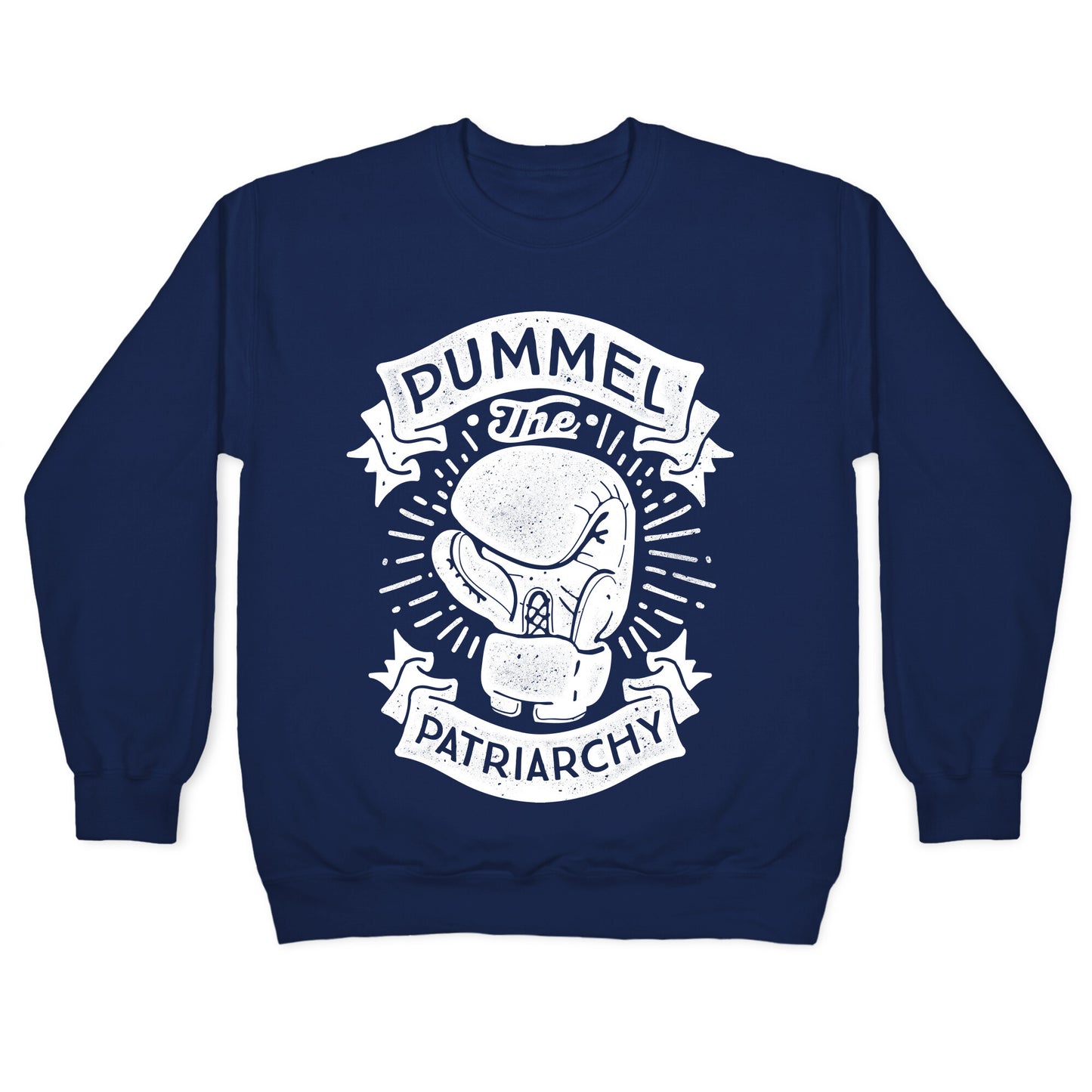Pummel The Patriarchy Crewneck Sweatshirt