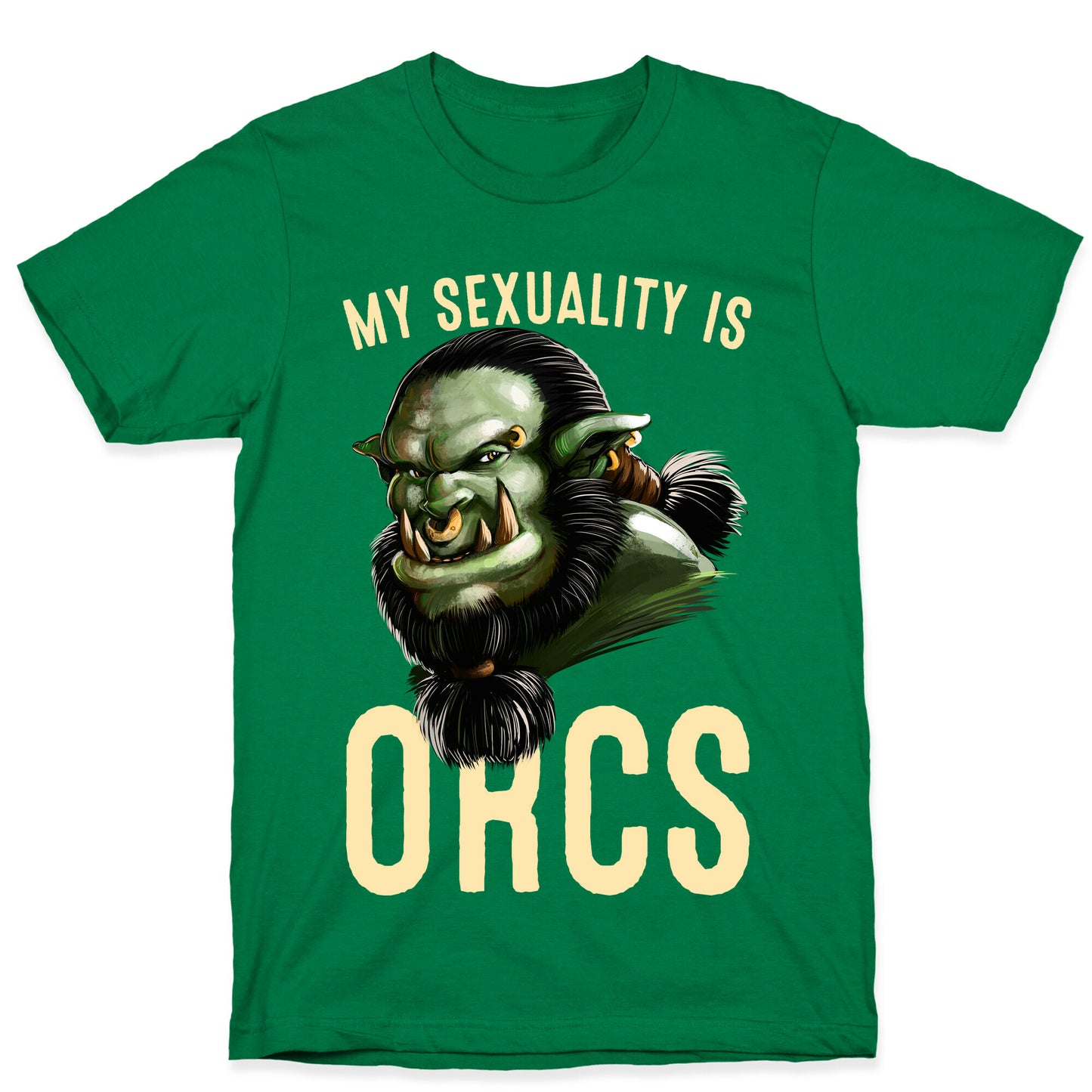 My Sexuality is Orcs T-Shirt