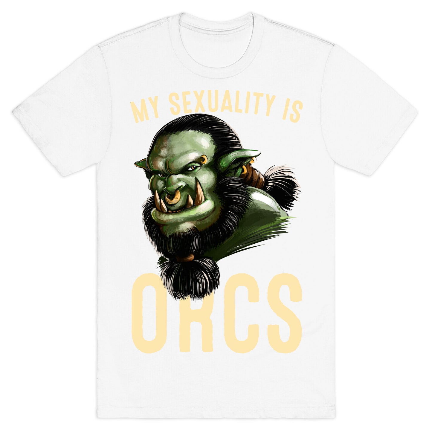My Sexuality is Orcs T-Shirt