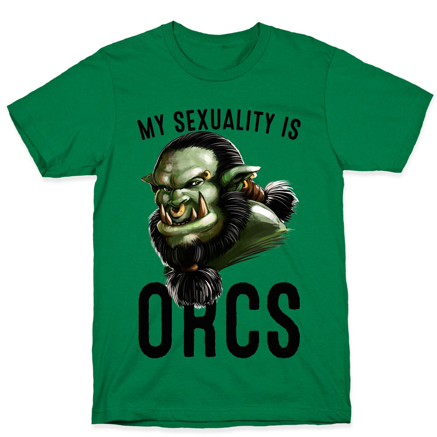 My Sexuality is Orcs T-Shirt