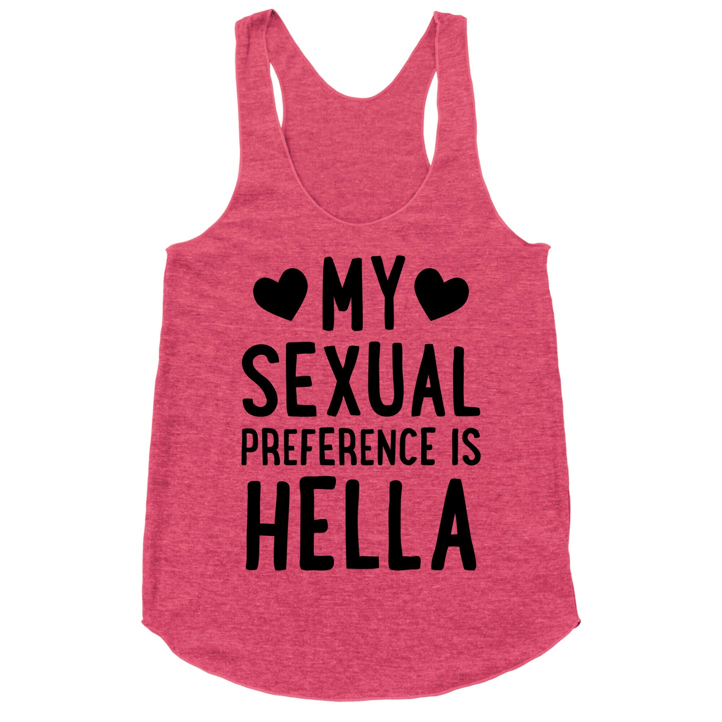 My Sexual Preference Is Hella Racerback Tank