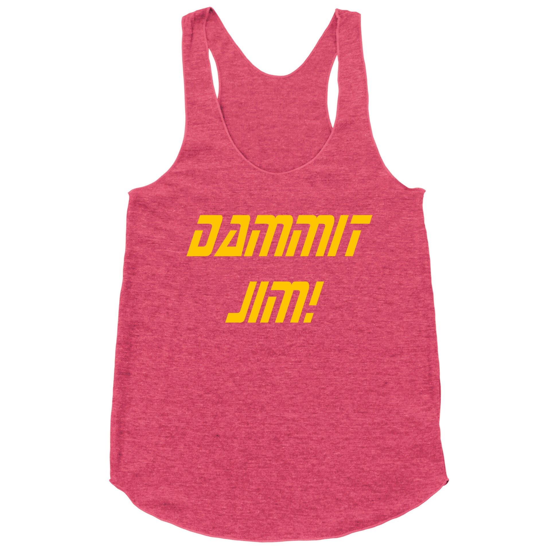 Dammit Jim! Racerback Tank