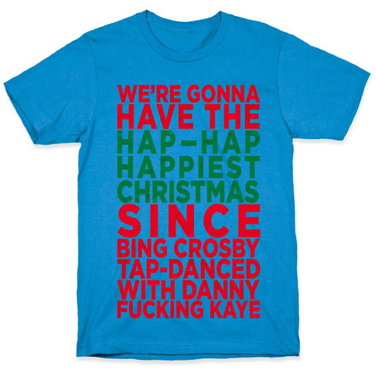 Hap-Hap Happiest Christmas (baseball) T-Shirt