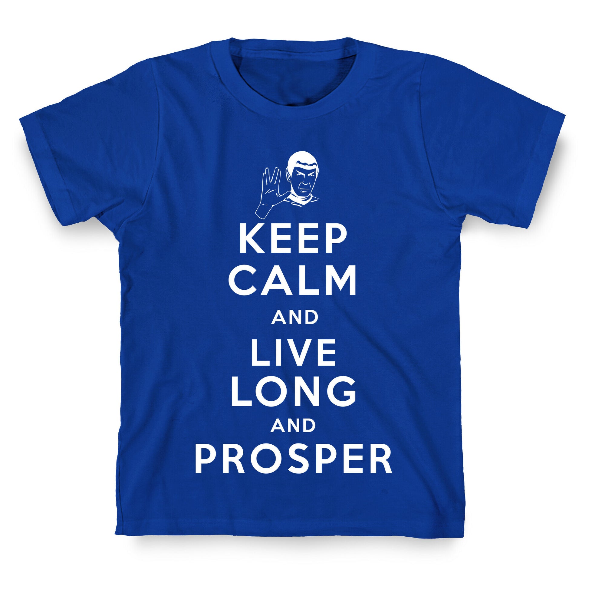 Keep Calm and Live Long and Prosper T-Shirt