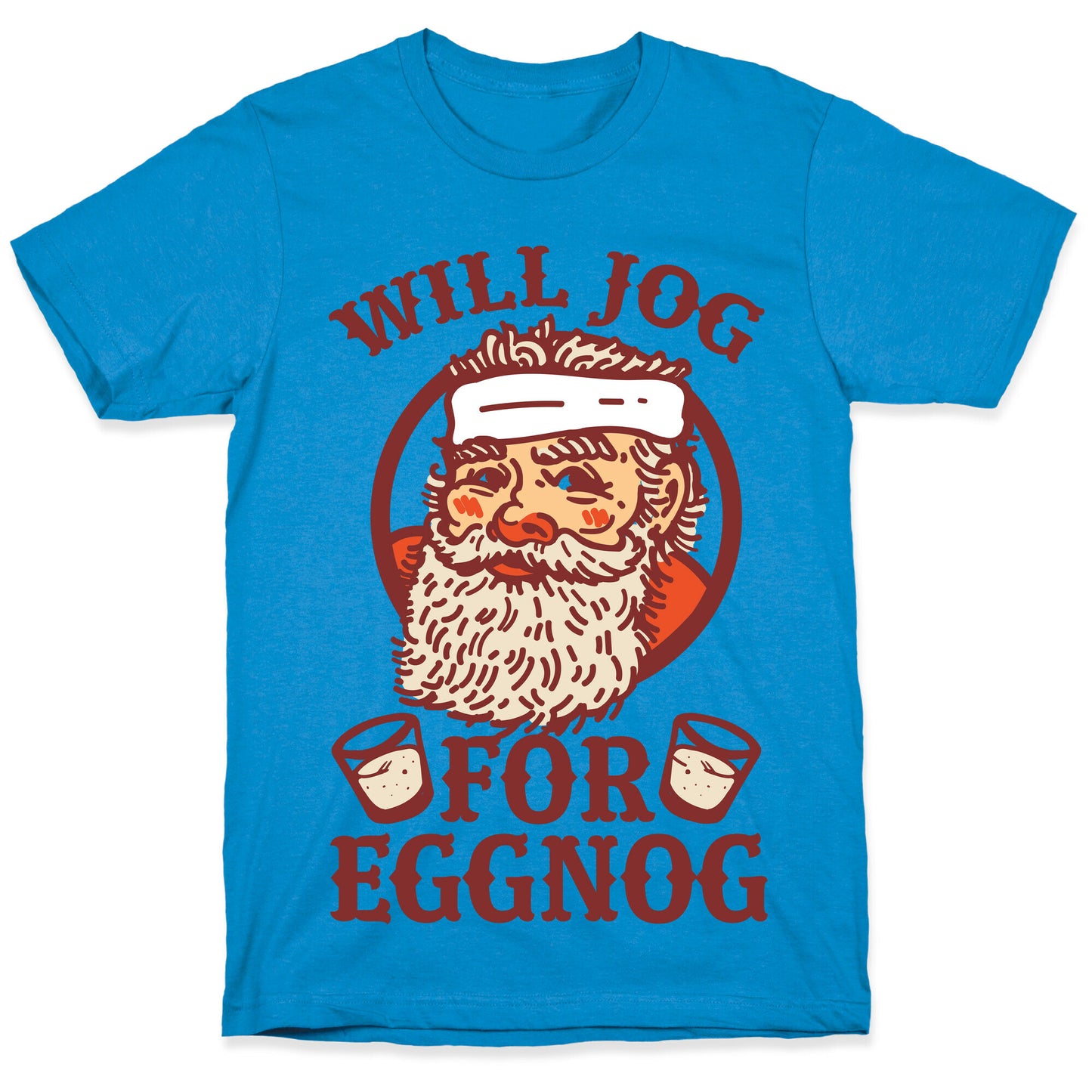 Will Jog For Eggnog T-Shirt