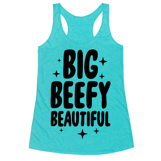 Big Beefy Beautiful Racerback Tank