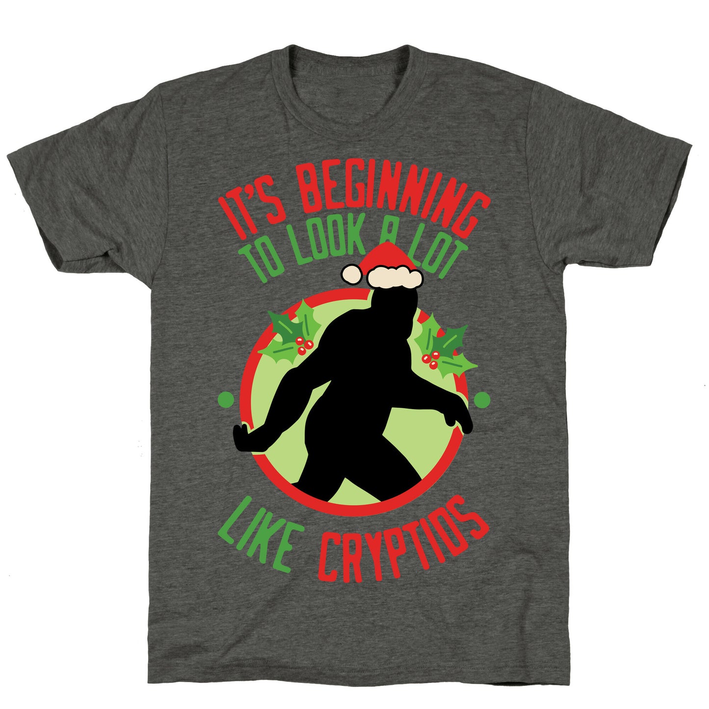 It's Beginning To Look A Lot Like Cryptids (Bigfoot) Unisex Triblend Tee