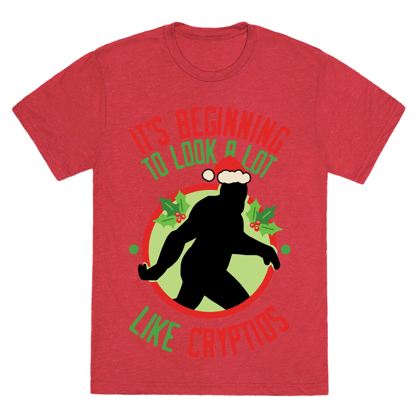 It's Beginning To Look A Lot Like Cryptids (Bigfoot) Unisex Triblend Tee