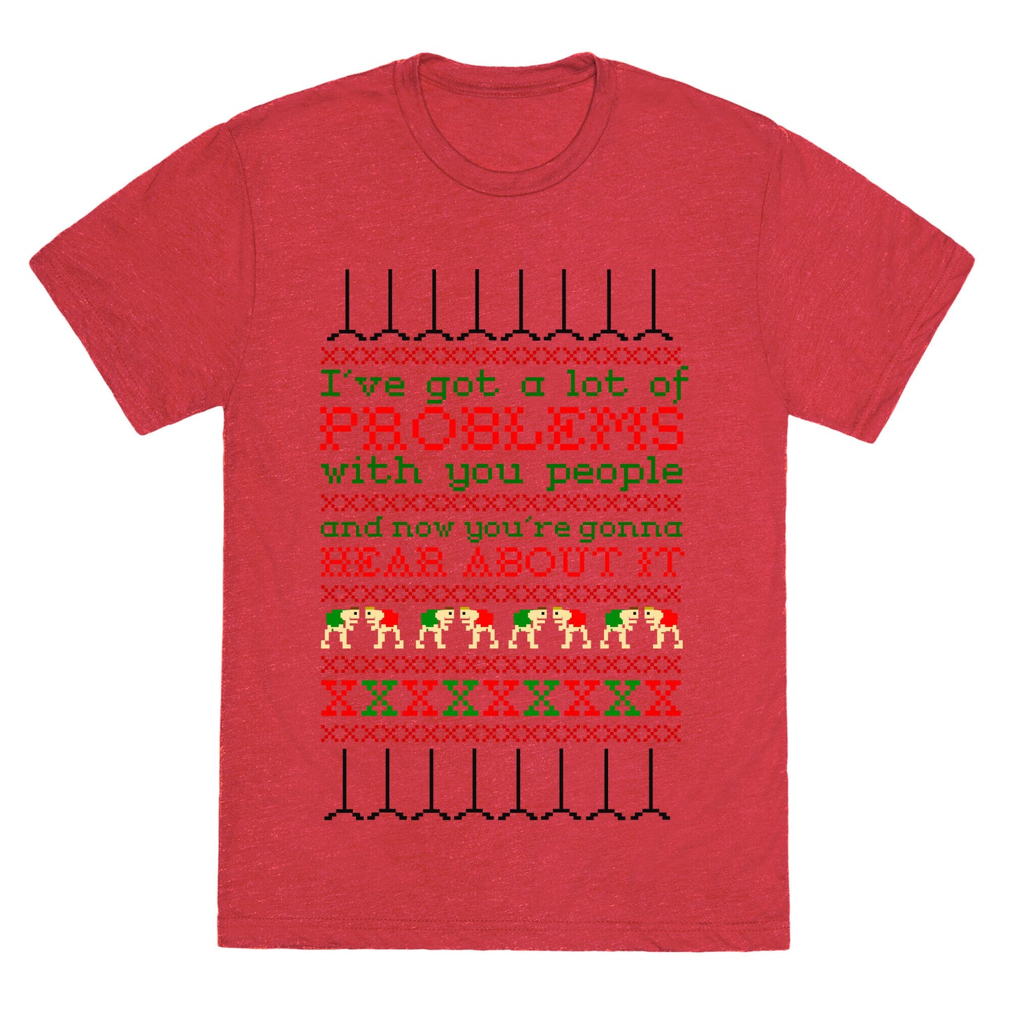 I've Got a Lot of Problems With You People Unisex Triblend Tee