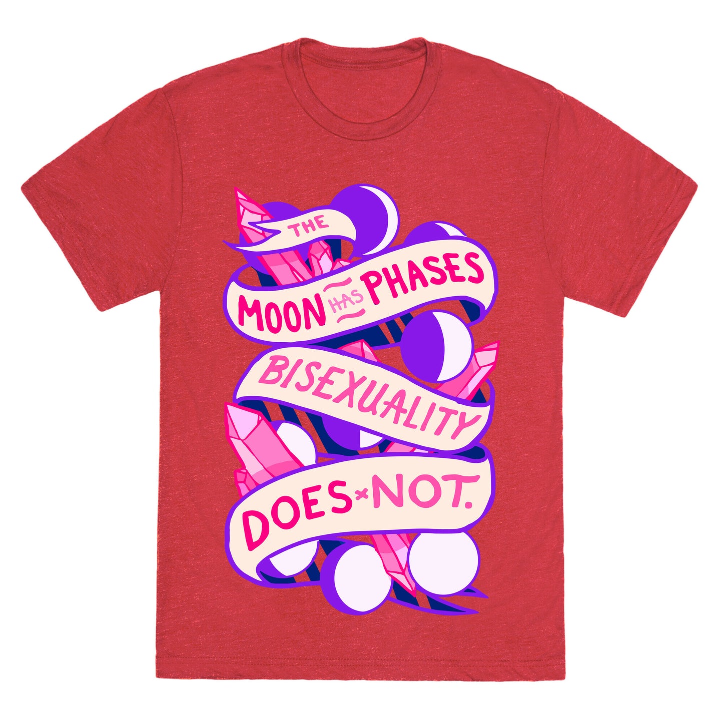 The Moon Has Phases, Bisexuality Does Not Unisex Triblend Tee