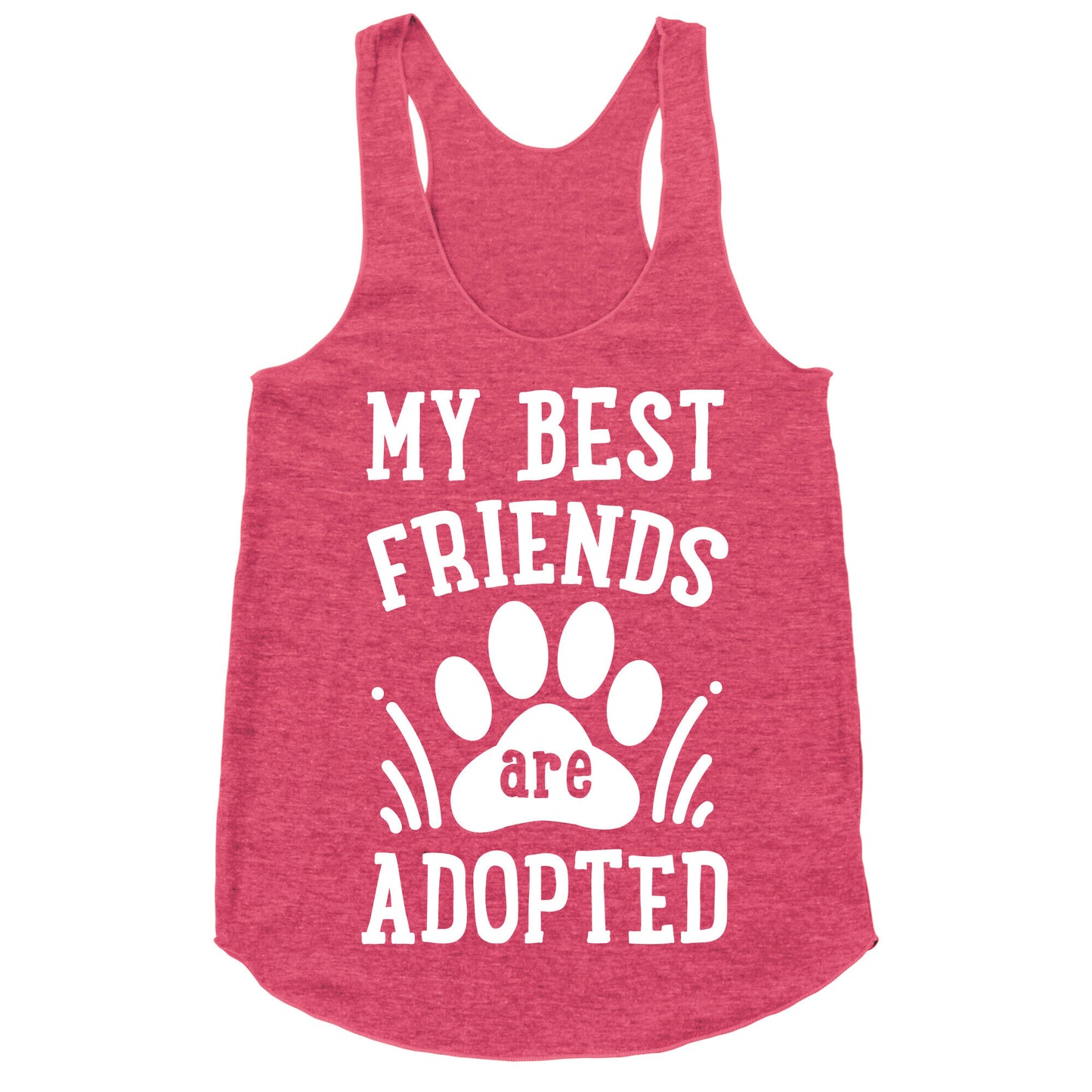 My Best Friends are Adopted Racerback Tank