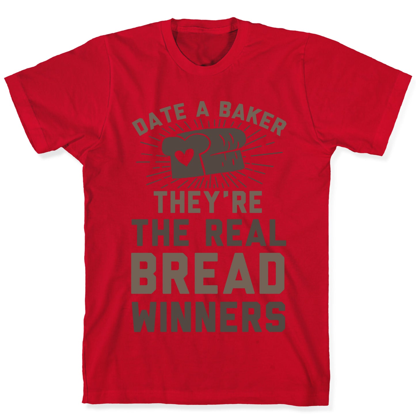 Date A Baker T-Shirt