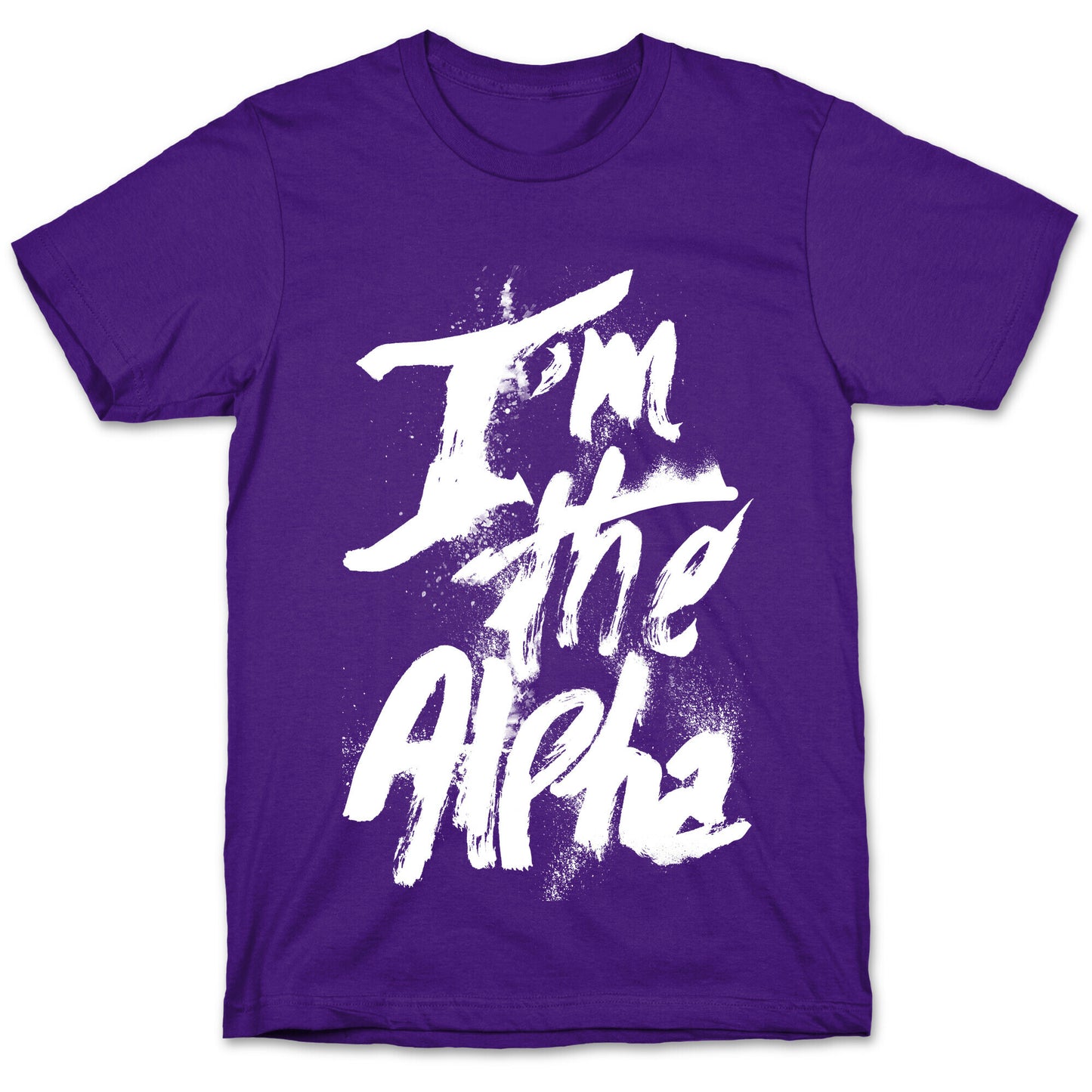 I'm The Alpha T-Shirt