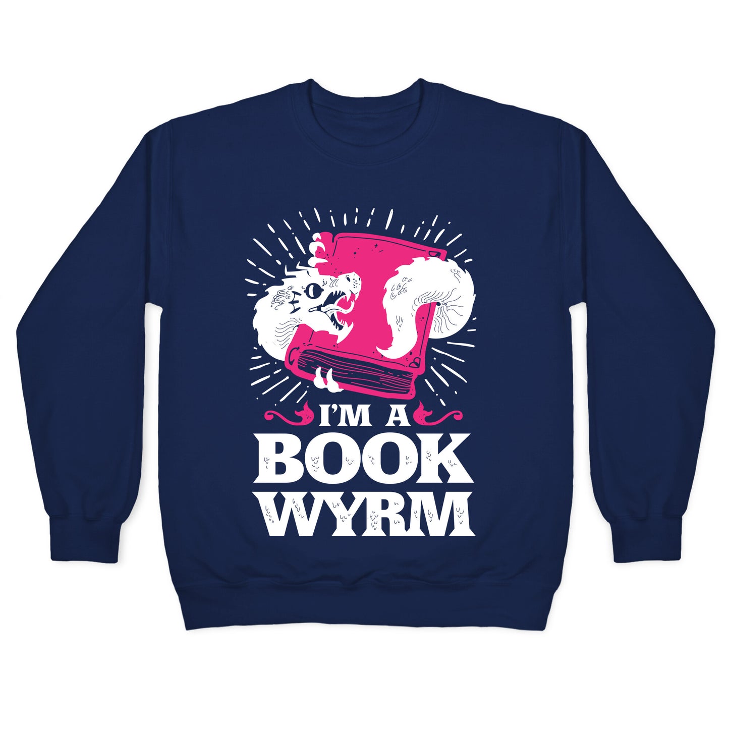 I'm a Book Wyrm Crewneck Sweatshirt