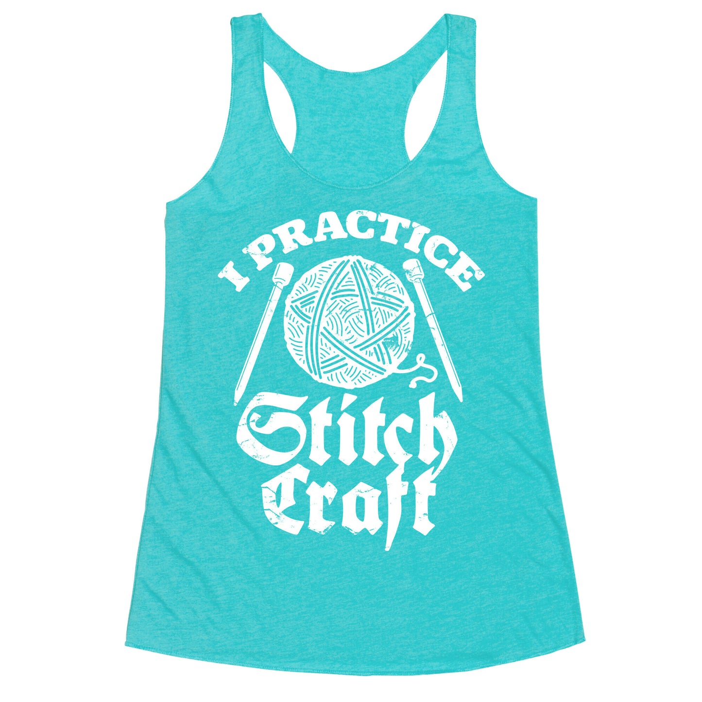 I Practice Stitchcraft Racerback Tank
