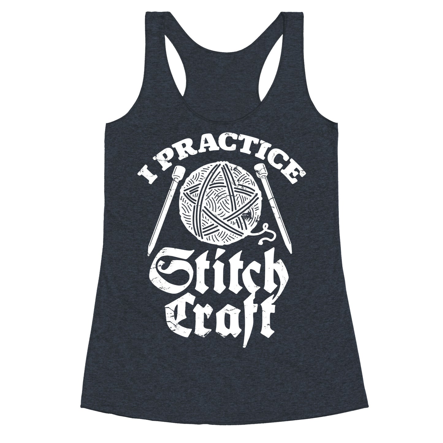 I Practice Stitchcraft Racerback Tank