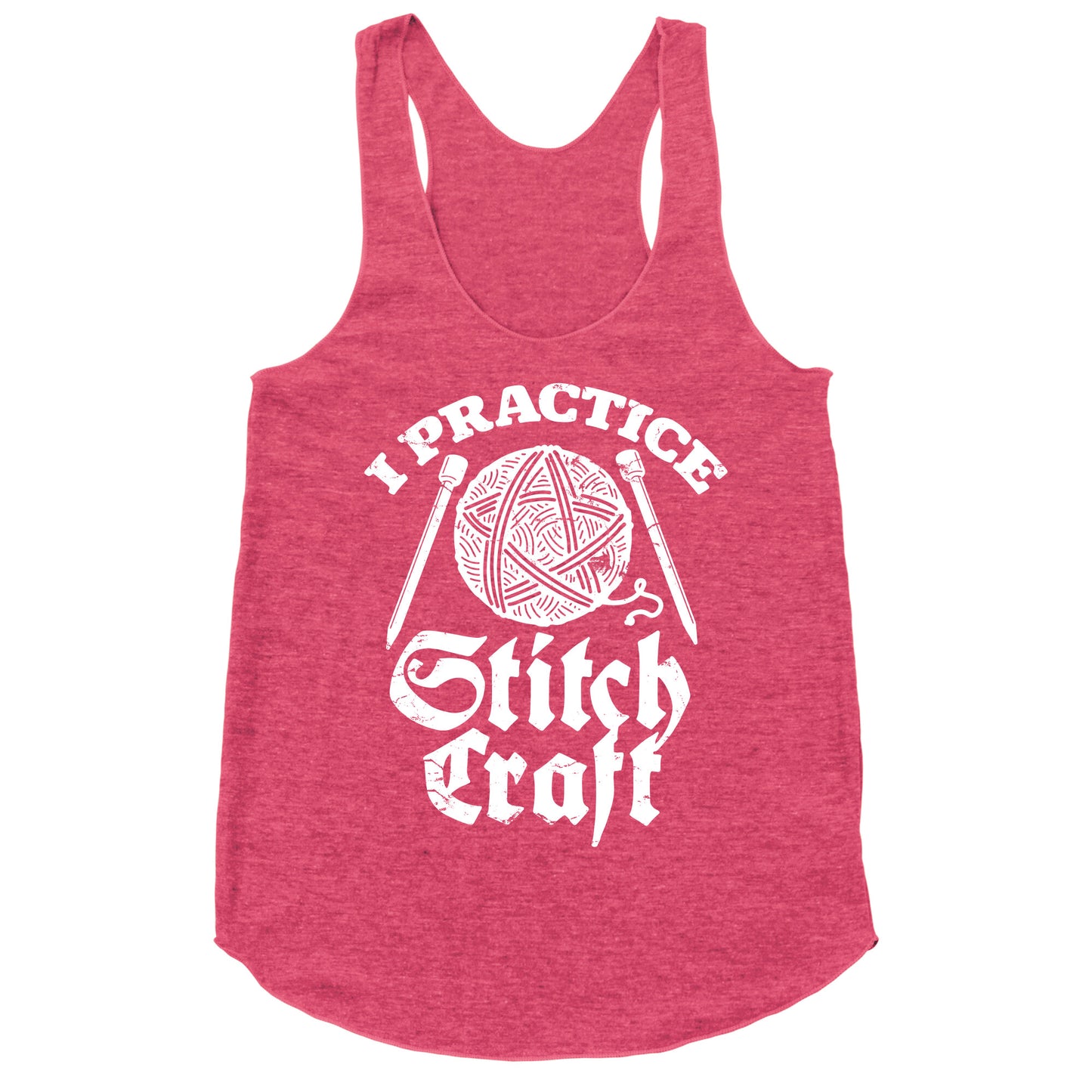 I Practice Stitchcraft Racerback Tank