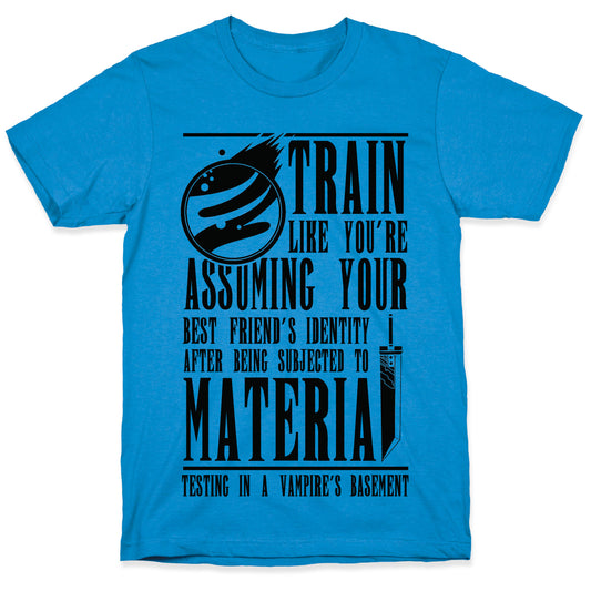 Train Like Cloud T-Shirt