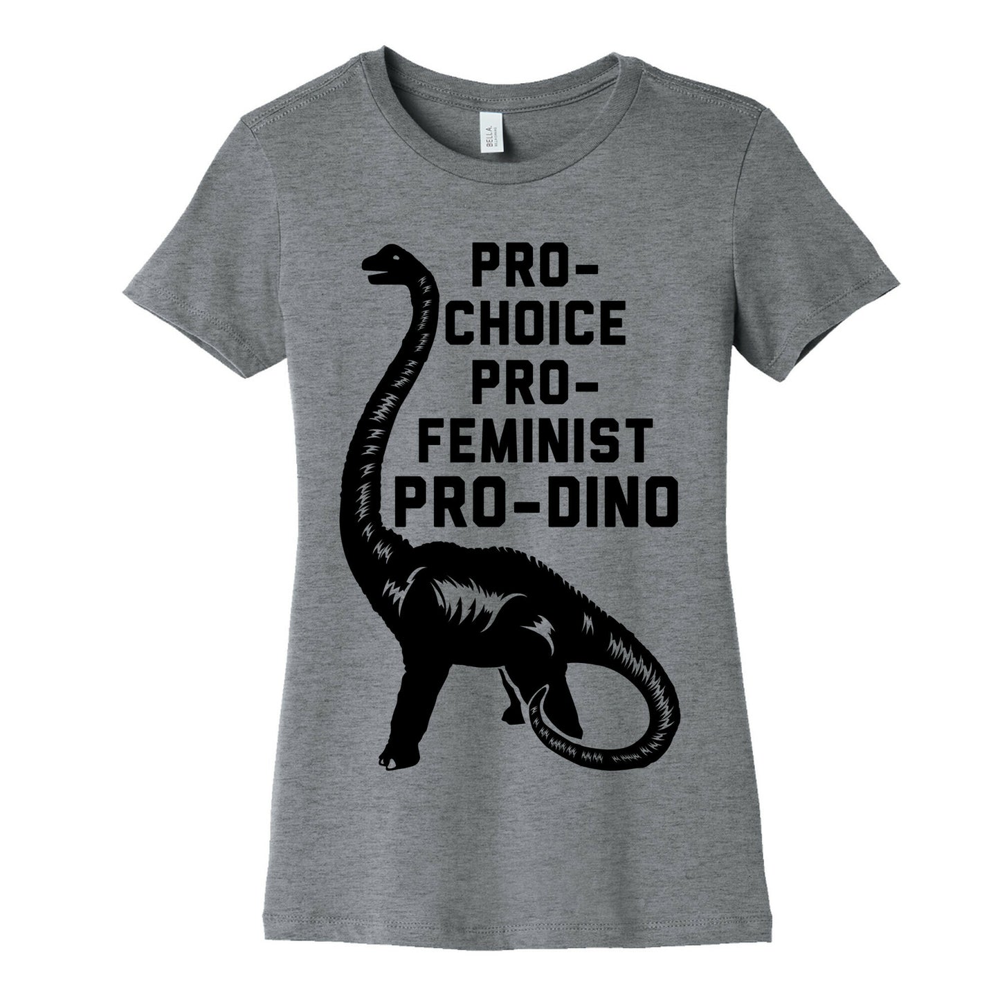 Pro-Choice Pro-Feminist Pro-Dino Women's Cotton Tee