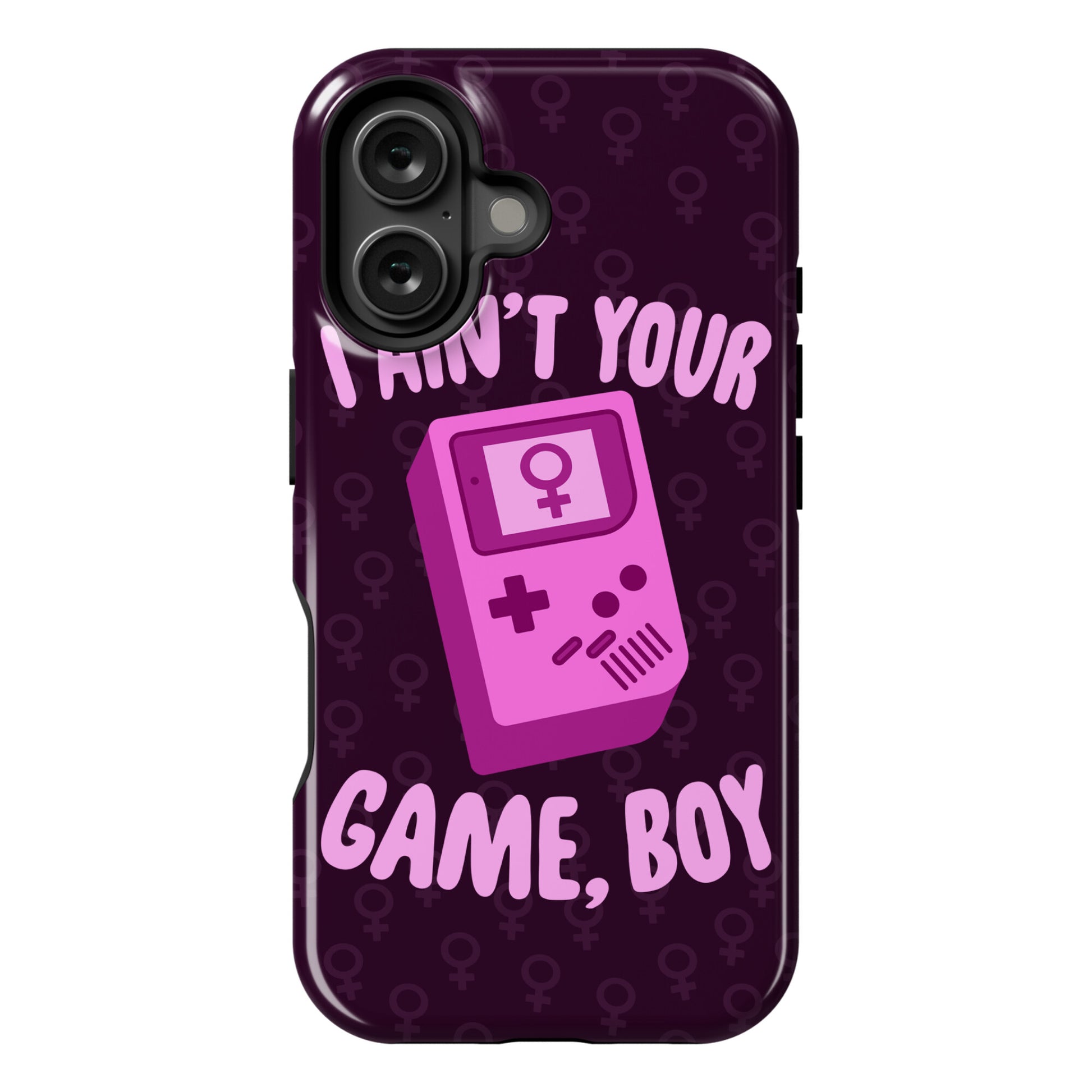 I Ain't Your Game, Boy Phone Case