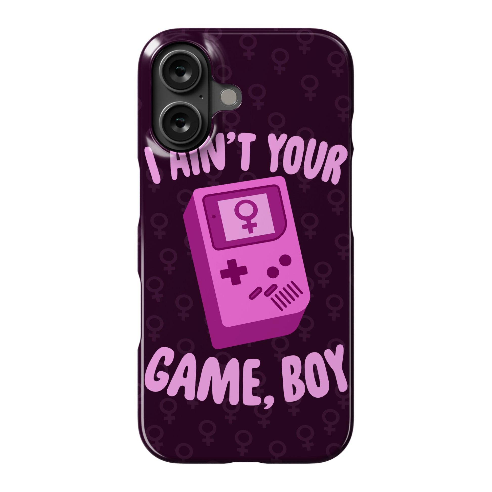 I Ain't Your Game, Boy Phone Case