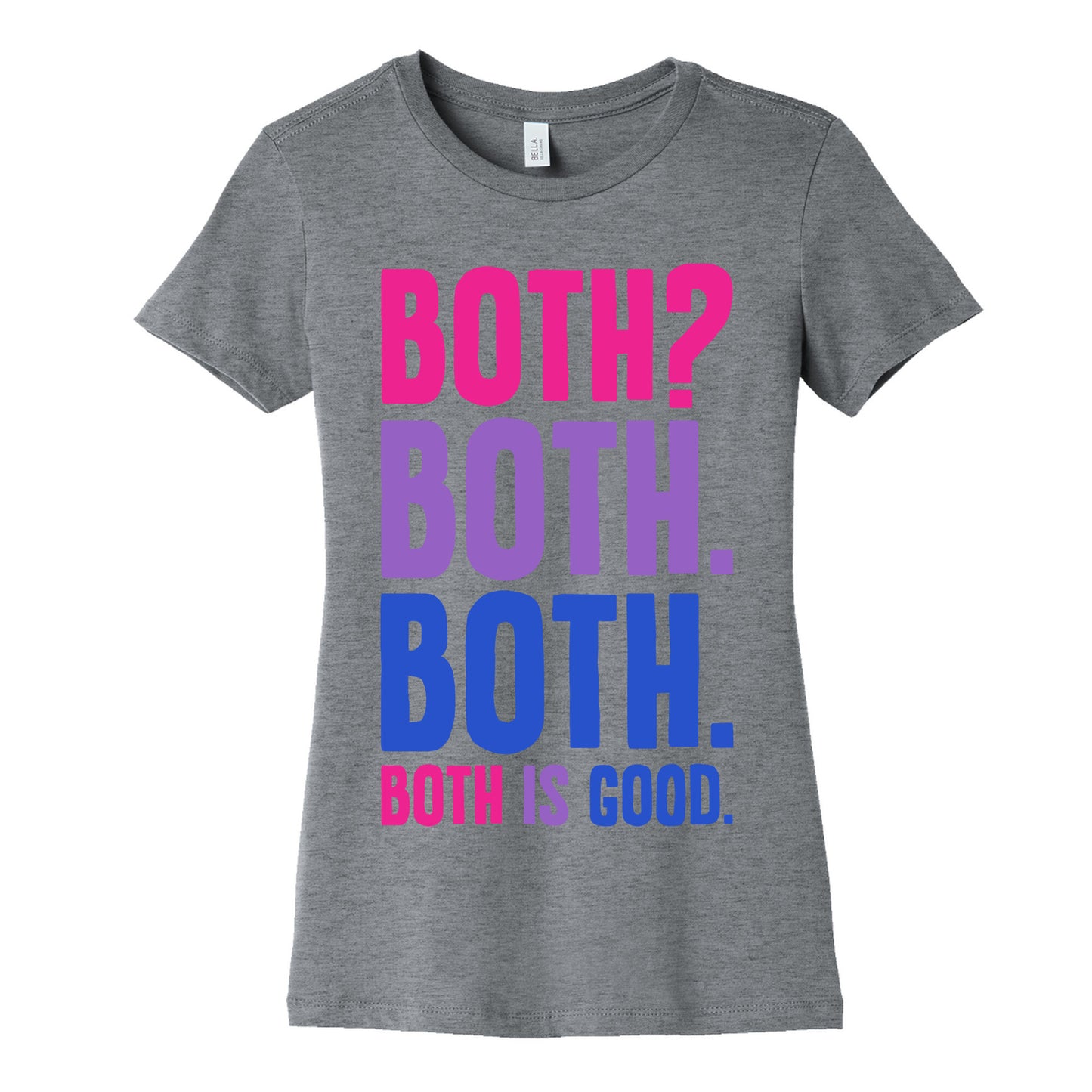 Both Is Good Women's Cotton Tee