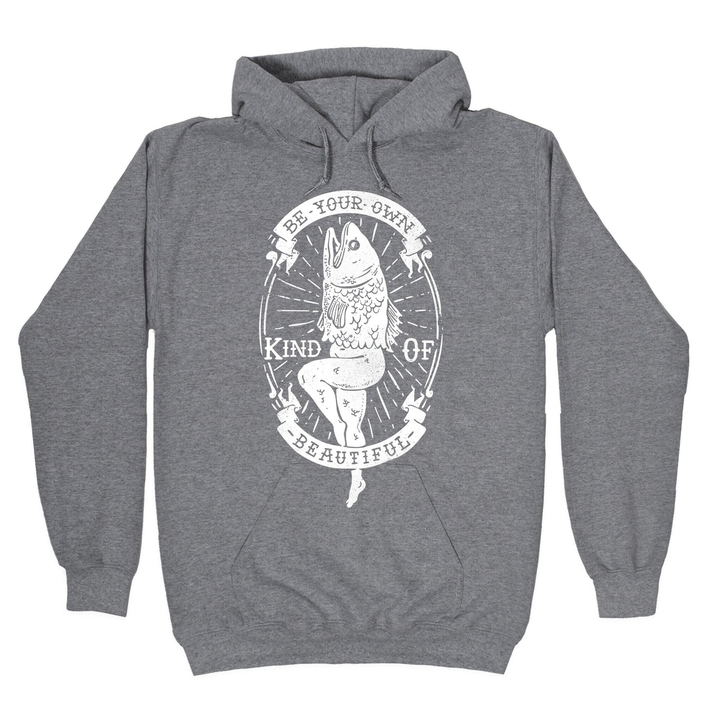 Be Your Own Kind Of Beautiful Reversed Mermaid Hoodie