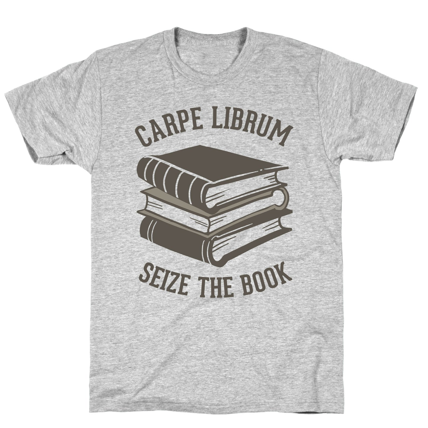 Carpe Librum (Seize The Book) T-Shirt