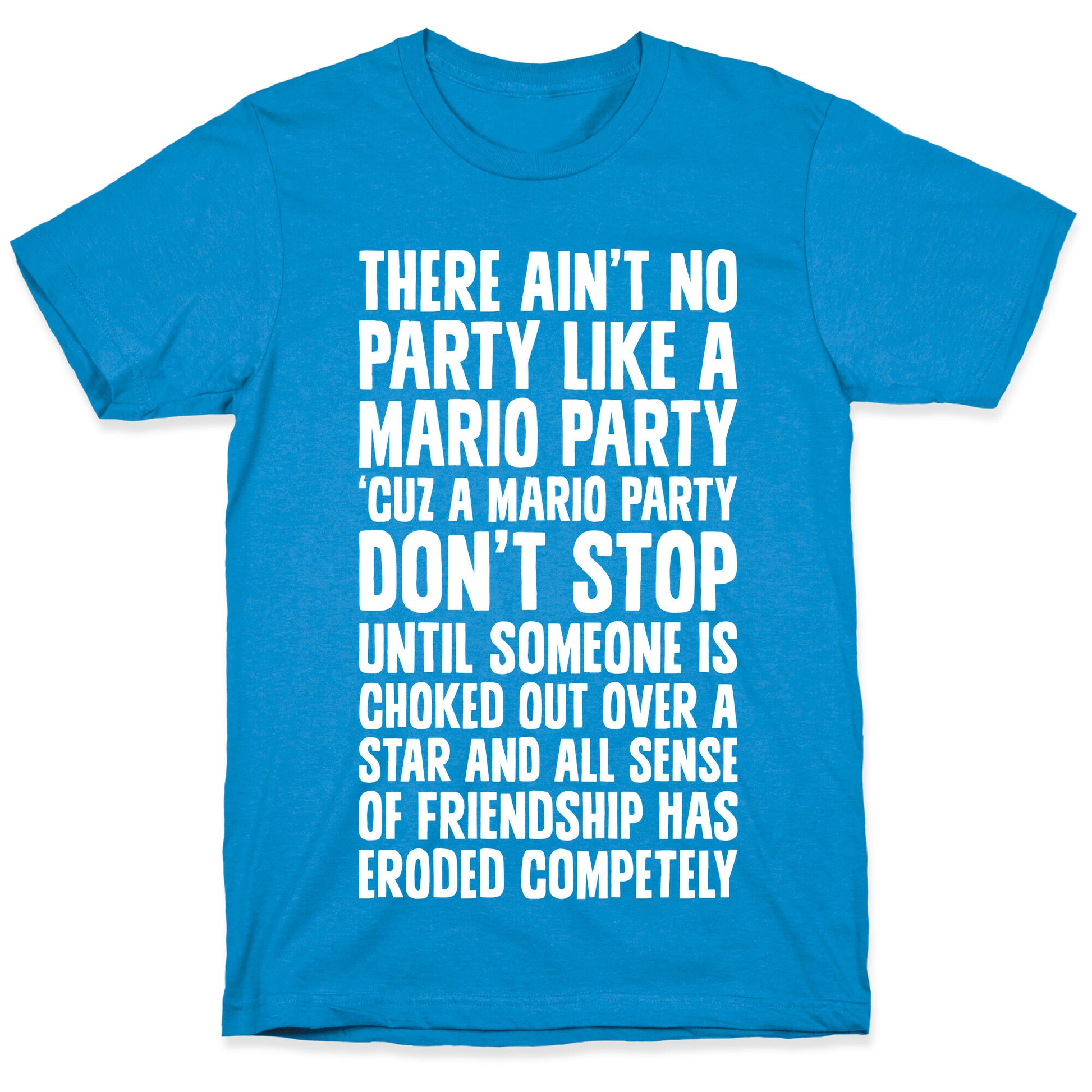 Ain't No Party Like A Mario Party T-Shirt