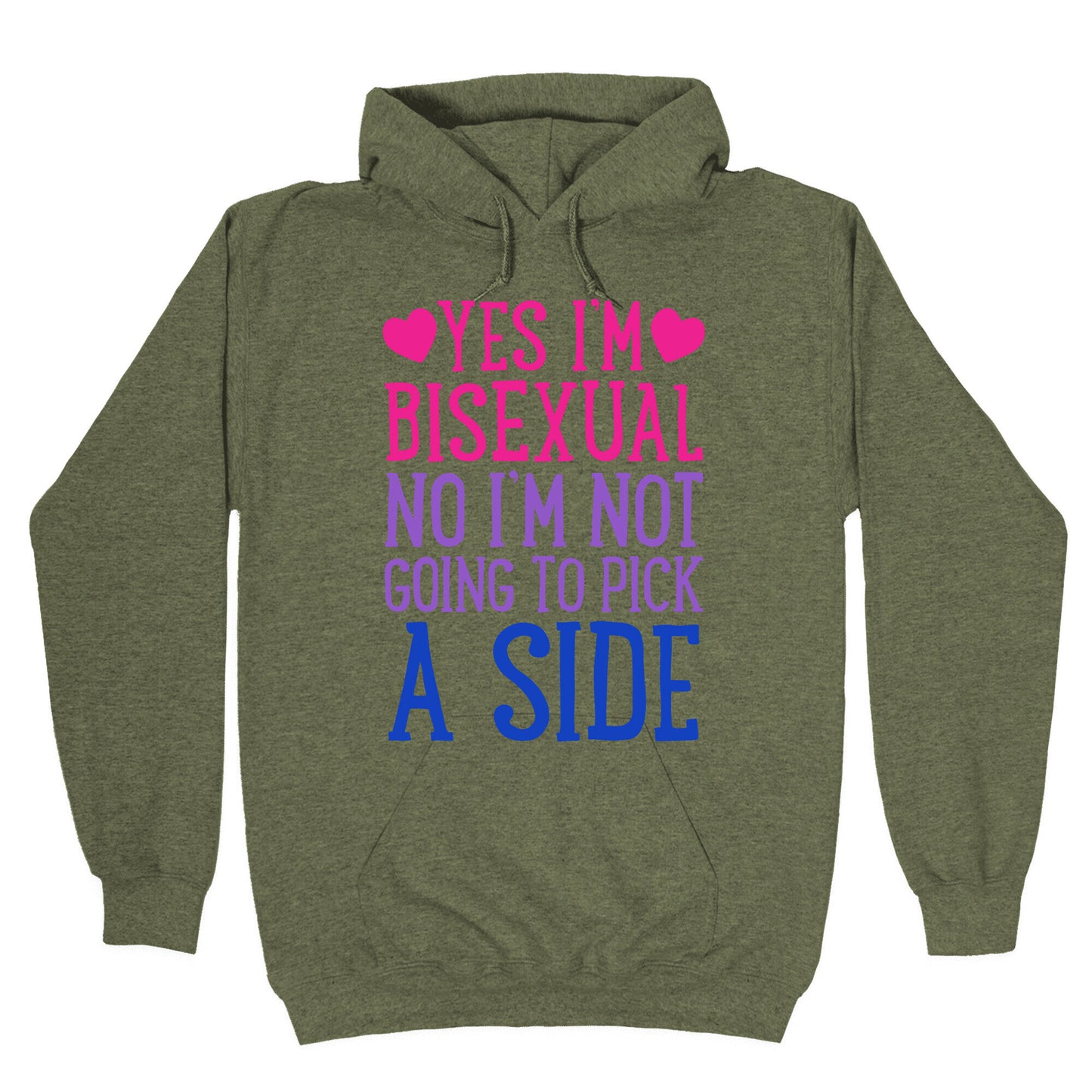 Yes I'm Bisexual Hoodie