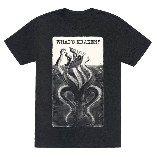 What's Kraken? Unisex Triblend Tee