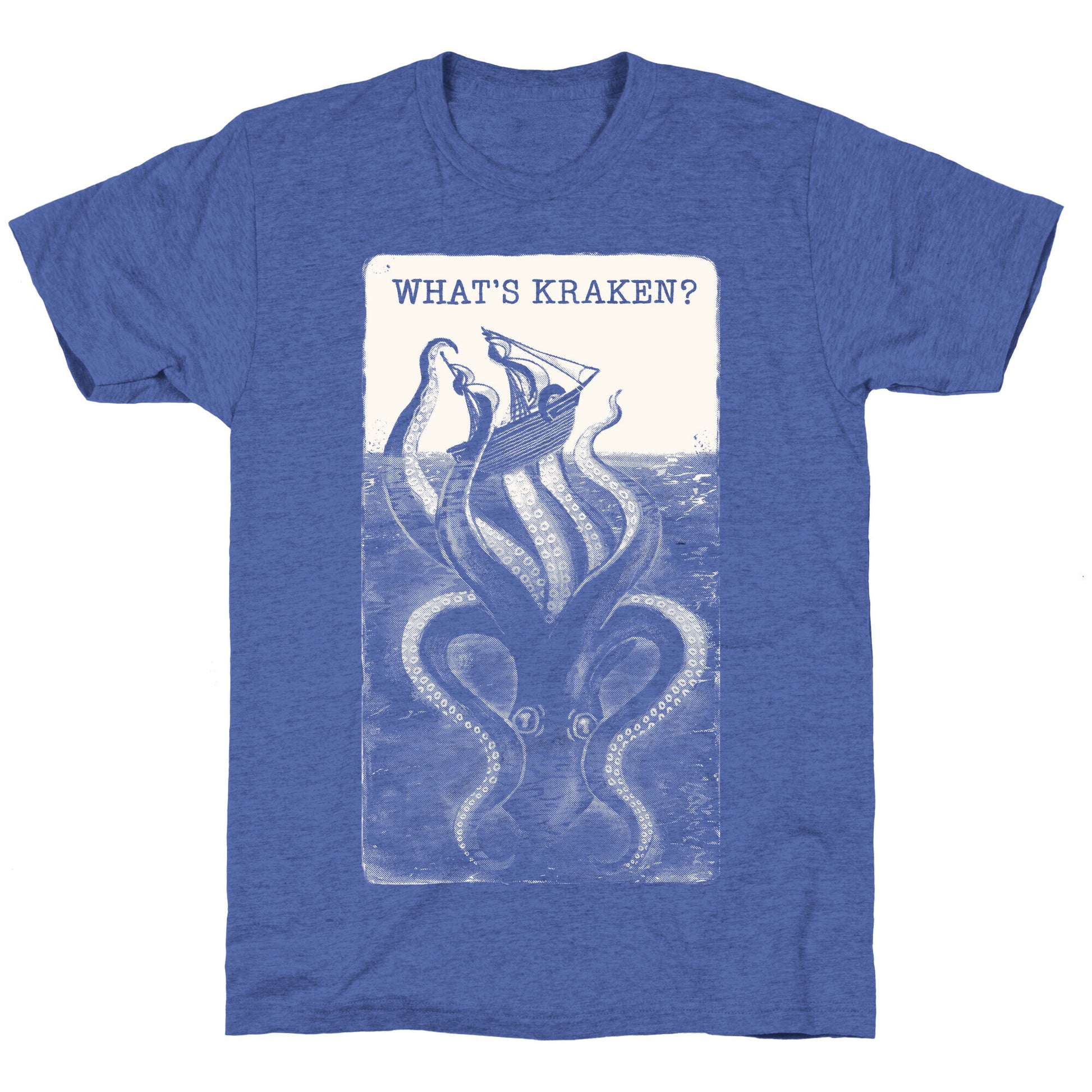What's Kraken? Unisex Triblend Tee