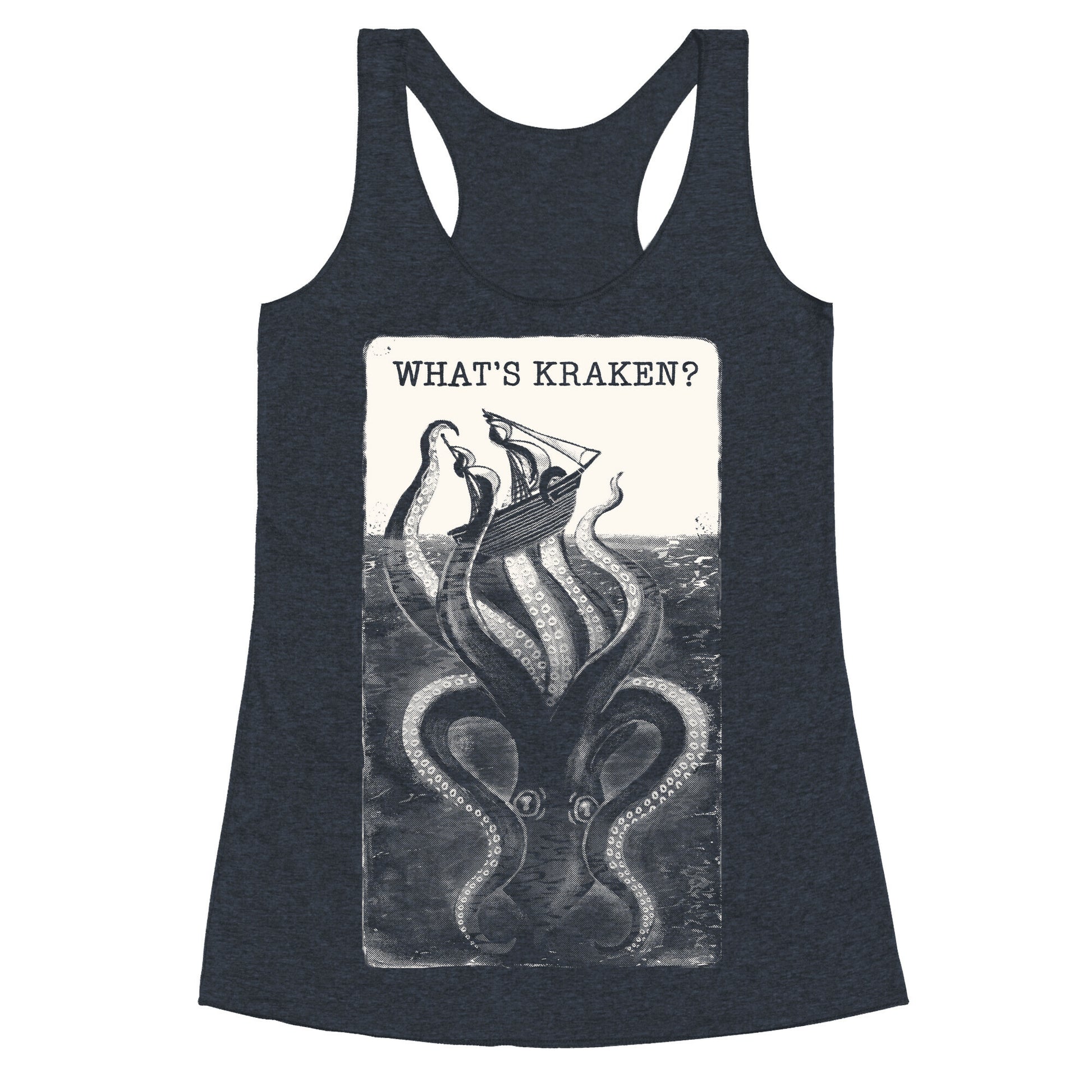 What's Kraken? Racerback Tank