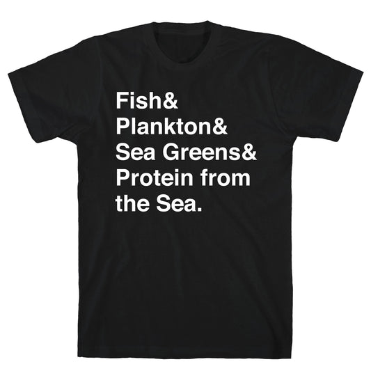 Protein From The Sea T-Shirt