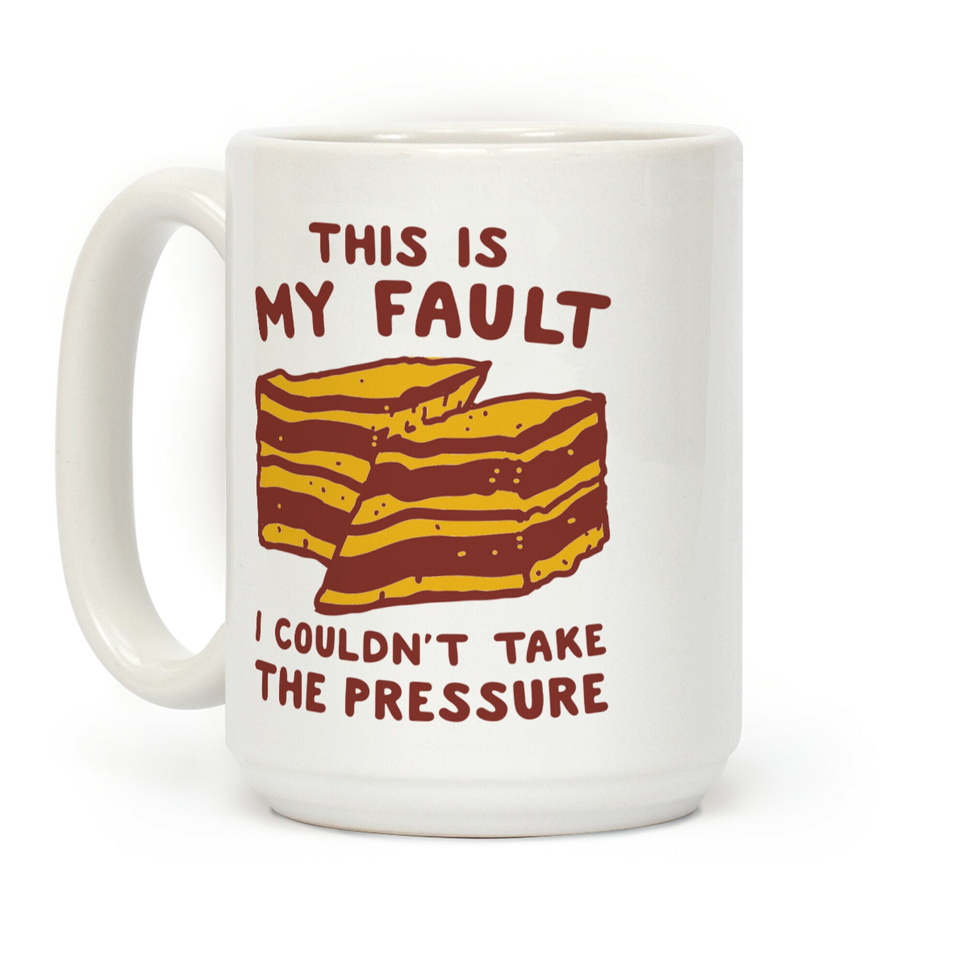 This Is My Fault Coffee Mug
