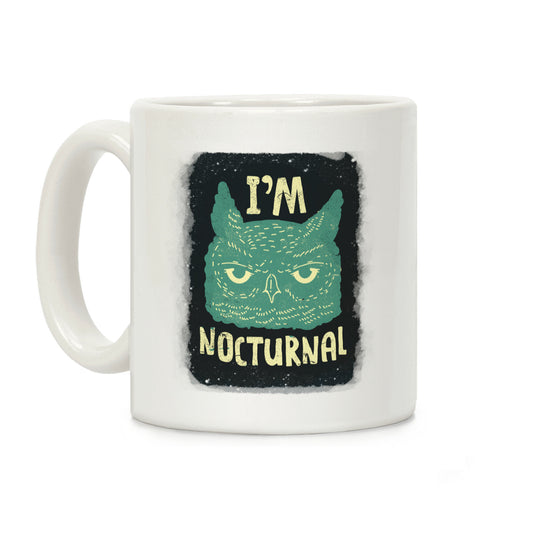 I'm Nocturnal Coffee Mug