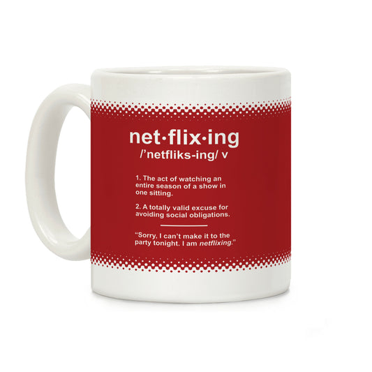 Netflixing Coffee Mug