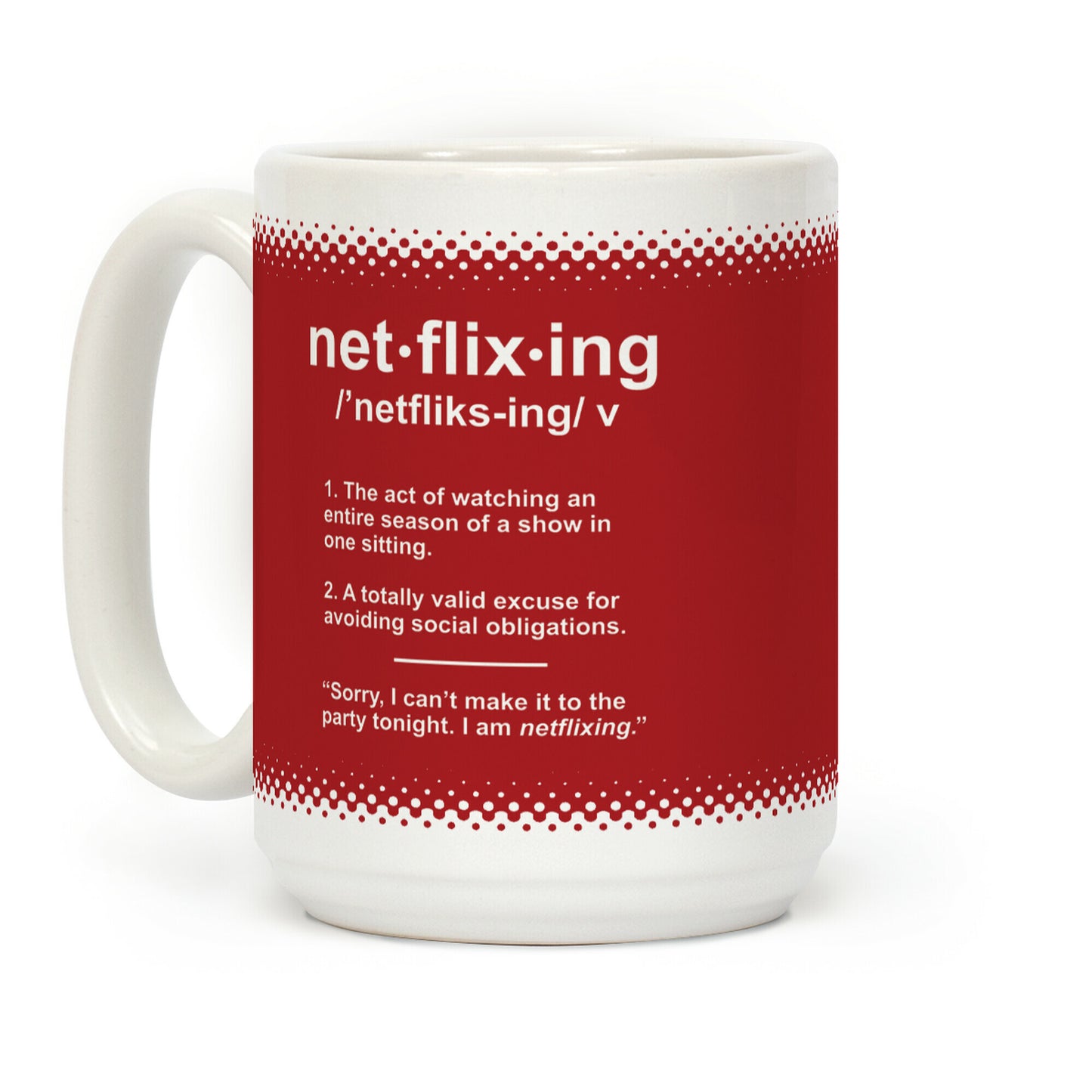 Netflixing Coffee Mug