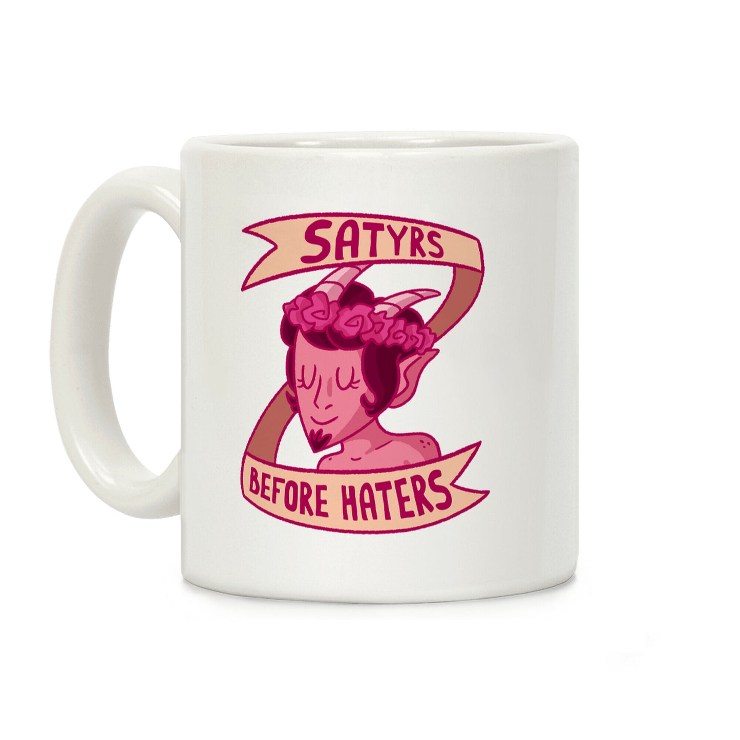 Satyrs Before Haters Coffee Mug