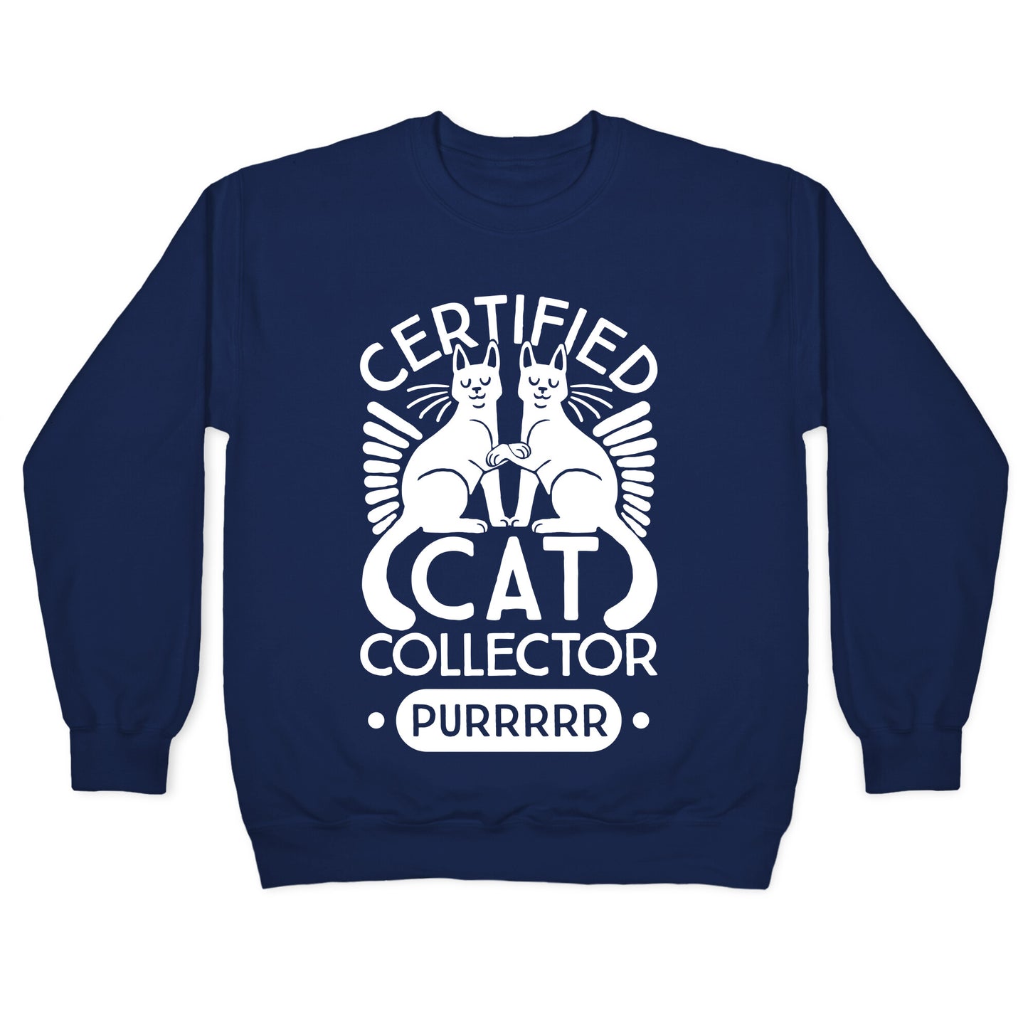Certified Cat Collector Crewneck Sweatshirt