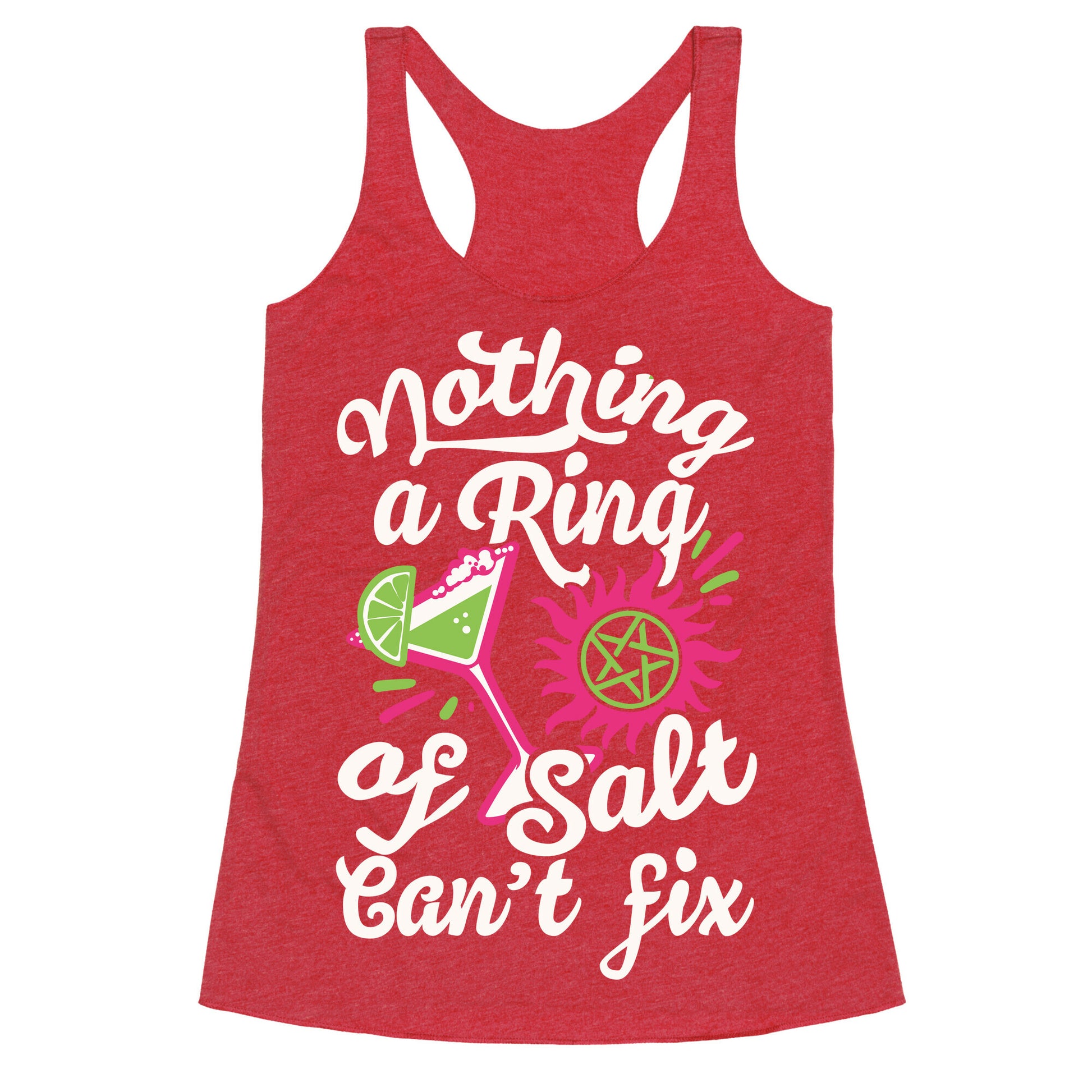 Nothing A Ring Of Salt Can't Fix Racerback Tank
