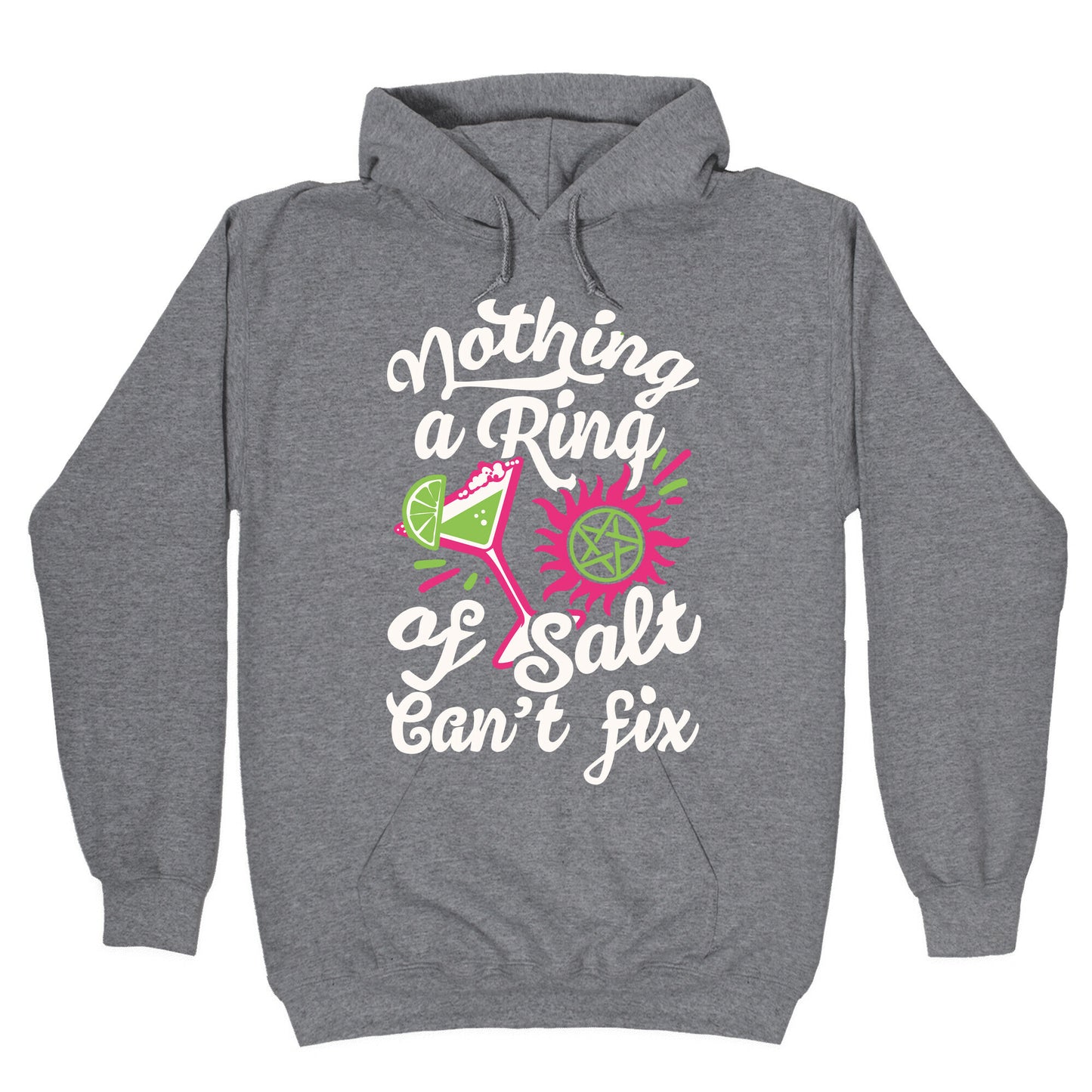 Nothing A Ring Of Salt Can't Fix Hoodie